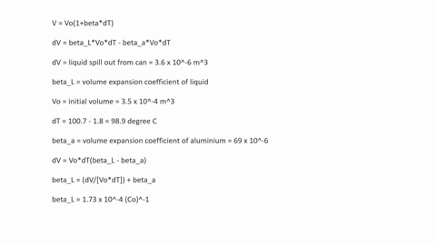 an-aluminum-can-is-filled-to-the-brim-with-a-liquid-the-can-and-the-liquid-are-heated-so-their-temperatures-change-by-the-same-amount-the-cans-initial-volume-at-18-oc-is-35-x-10-4-m3-the-coefficient-o