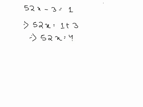 find-the-solution-of-the-exponential-equation-as-in-example-1-enter-your-answers-as-a-comma-separated-list-52x-3-1-41924