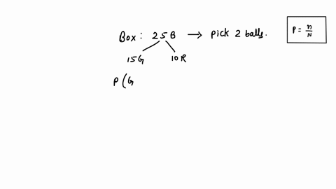 a-box-contains-25-balls-15-green-and-10-red-balls-two-balls-are-picked-up-what-is-the-probability-that-the-first-ball-is-green-and-second-is-red-92744