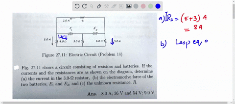 20-a-30-a-40-n-30-0-60-0-50-a-figure-2711-electric-circuit-problem-18-18-fig-2711-shows-a-circuit-consisting-of-resistors-and-batteries-_-if-the-currents-and-the-resistances-are-as-shown-on-41595
