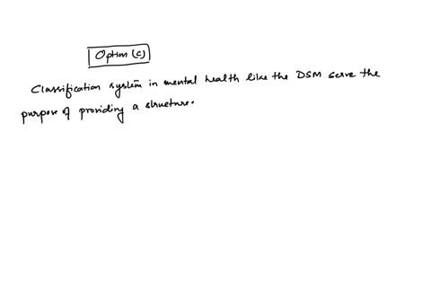 one-purpose-of-classification-is-that-of-nomenclature-because-it-allows-qquad-mentat-heath-professionals-to-describe-and-discuss-the-clients-they-see-people-who-are-not-professionals-to-search-for-inf