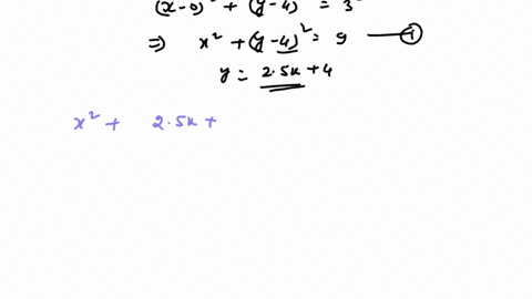 recall-the-equation-for-a-circle-with-center-hk-and-radius-r-at-what-point-in-the-first-quadrant-does-the-line-with-equation-y25x4-intersect-the-circle-with-radius-3-and-center-0-4