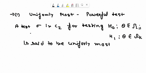 a-when-is-0-is-said-to-be-uniformly-most-powerful-test-ii-let-x1-x2-xn-be-random-sample-from-distributed-random-variable-x-normally-with-mean-u-and-variance-1_-show-that-the-random-variable-85524