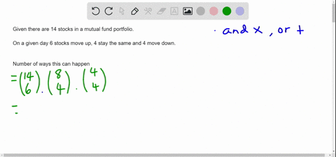 a-mutual-fund-has-14-stocks-in-its-portfolio-on-a-given-day-6-stocks-move-up-4-stay-the-same-and-4-move-down-in-how-many-ways-could-this-happen-64869