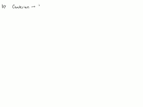 6-pts-perform-the-following-changes-of-coordinates_-simplify-your-answers-as-much-as-possible_-a-convert-the-function-fxy2-zevx2y22-to-cylindrical-coordinates_-b-convert-the-function-fxy2-ze-21939