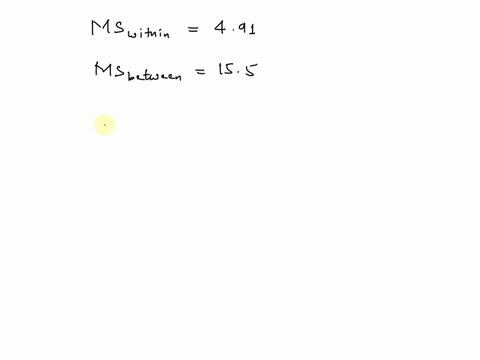 if-mswithin-is-491-and-msbetween-is-155-what-is-your-f-value-59067