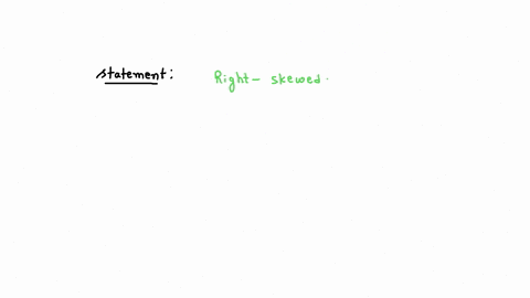 positively-skewed-right-skewed-data-distribution-the-median-less-than-the-mode-select-one-true-false-95289