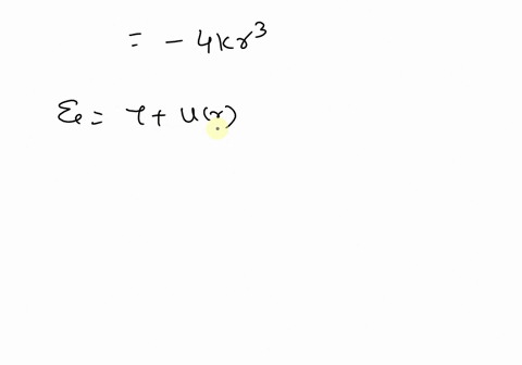 a-particle-of-mass-m-moves-subject-to-a-central-force-whose-potential-is-vr-kr3-k-0-for-what-kinetic-energy-and-angular-momentum-will-the-orbit-be-a-circle-of-radius-about-the-origin-what-is-09736