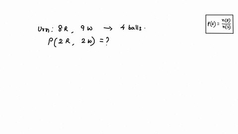 an-urn-contains-8-red-balls-and-9-white-balls-if-you-are-to-randomly-select-four-balls-from-the-urn-then-what-is-the-probability-that-you-selected-two-red-and-two-white-balls-round-your-answ-39958