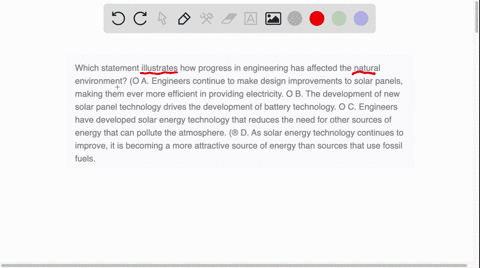 which-statement-illustrates-how-progress-in-engineering-has-affected-the-natural-environment-o-a-engineers-continue-to-make-design-improvements-to-solar-panels-making-them-ever-more-efficien-24637