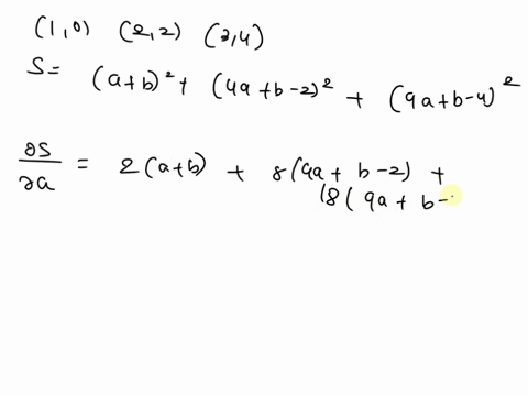 point-find-the-parabola-of-the-form-y-ax2-b-which-best-fits-the-points-10-22-34-by-minimizing-the-sum-of-squares_-s-a-b-4a-b-_-22-9a-b-_-42-given-by-y-13-49092