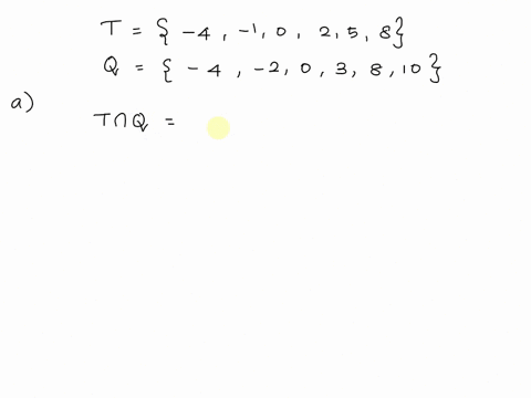 the-sets-of-tand-q-are-given-below-write-your-answer-using-set-notation-use-u-and-n-where-appropriate-t-4-10258-q-4-203810-find-the-intersection-of-tand-q-write-your-answer-using-set-notatio-51528