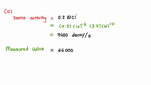 a-radioactive-source-with-an-activity-of-02-ci-is-used-to-determine-the-counting-efficiency-of-a-radiation-detector-a-if-the-response-of-the-detector-is-66600-counts-per-minute-cm-what-is-th-61028