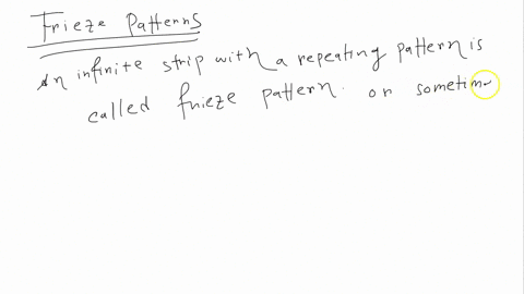 a-if-is-a-glide-reflection-then-is-also-a-glide-reflection_-6-suppose-f-is-a-frieze-group-with-horizontal-center-if-f-contains-both-a-reflection-in-vertical-line-and-the-reflection-in-c-then-91764