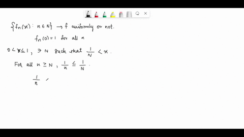 for-each-n-n-let-fn-0-1-0-1-be-defined-by-fnx-0-x-1n-and-fnx-1nx-if-0-x-1n-the-collection-fnx-n-n-converges-to-a-point-call-it-fx-for-each-x-0-1-show-whether-fnx-n-n-converges-to-f-uniformly-01703