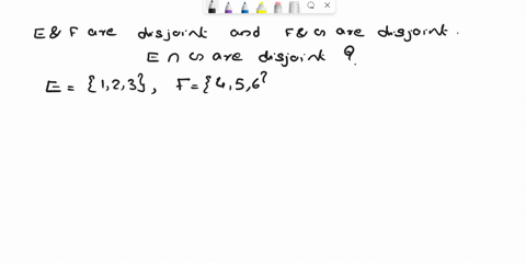 if-events-e-and-f-are-disjoint-and-the-events-f-and-g-are-disjoint-must-the-events-e-and-g-necessarily-be-disjoint-give-an-example-to-illustrate-your-opinion-09411