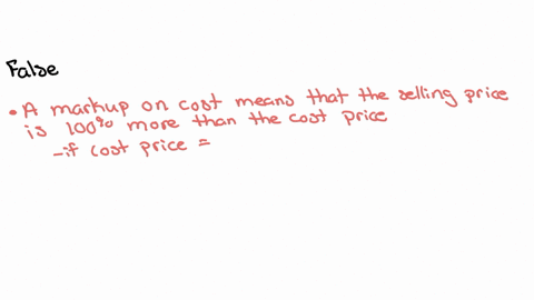 when-markup-is-based-on-selling-price-the-cost-is-100-true-or-false