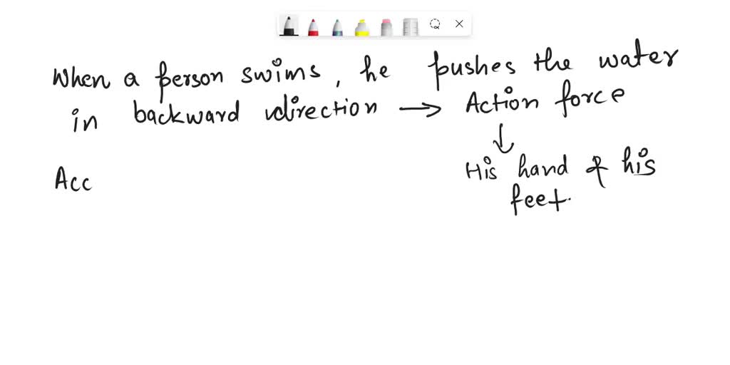 SOLVED 10 When a swimmer swims through water; (1 Point) the action