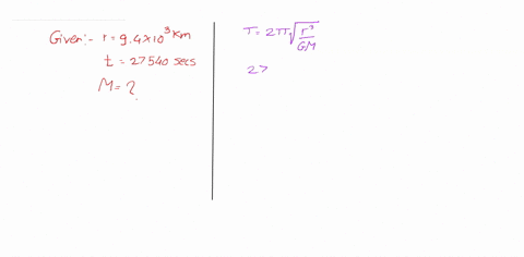 a-mars-satellite-moving-in-an-orbit-of-radius-94103-km-takes-27540-s-to-complete-one-revolution-calculate-the-mass-of-mars