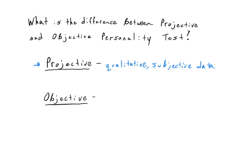 what-is-the-difference-between-projective-and-objective-personality-test-53862