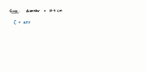 what-is-the-circumference-of-a-circle-with-diameter-of-104-cm-07532