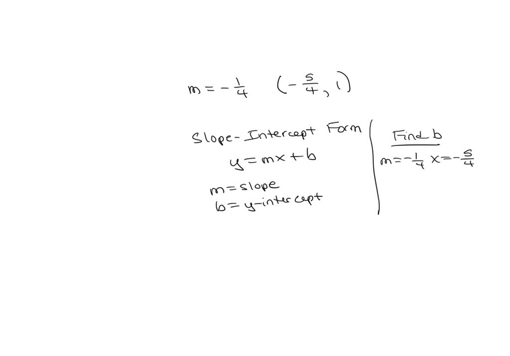 solved-a-line-has-a-slope-of-negative-one-fourth-and-passes-through