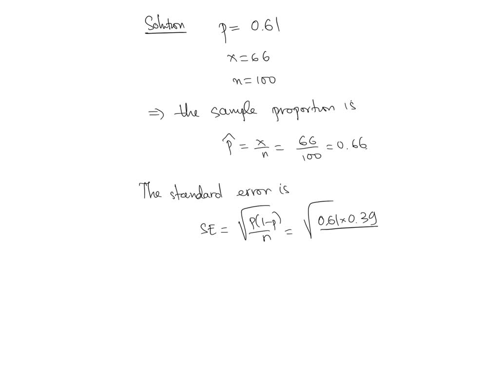 SOLVED: Step 2 of 2 : Given the following parameters for a sampling ...