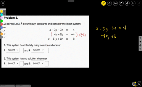 problem-5-points-let-k-h-be-unknown-constants-and-consider-the-linear-system-x-3y-4y-8z-x-mlyhz-this-system-has-infinitely-many-solutions-whenever-select-and-k-select-2-this-system-has-no-so-97599