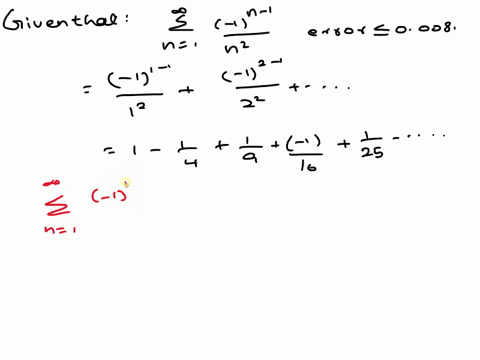 point-how-many-terms-of-the-series-do-we-need-to-add-in-order-to-find-the-sum-to-the-indicated-accuracy-1-1-error-0008_-n2-n1-answer-note-enter-the-smallest-possible-integer-87307