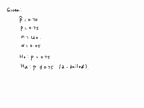 use-the-normal-distribution-and-the-given-sample-results-to-complete-the-test-of-the-given-hypotheses-assume-the-results-come-from-a-random-sample-and-use-a-5-significance-level-test-h0-p075-75963