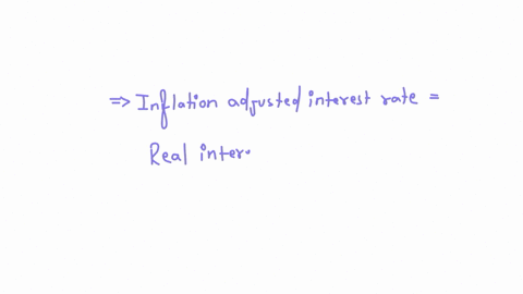 calculate-the-inflation-adjusted-interest-rate-when-the-annualized-inflation-rate-is-7-per-year-and-the-real-interest-rate-is-4-per-year-93832