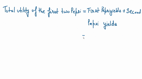 the-first-pepsi-yields-craig-14-units-of-utility-and-the-second-yields-him-an-additional-10-units-of-utility-his-total-utility-from-three-cans-of-pepsi-is-30-units-of-utility-the-marginal-ut-01503