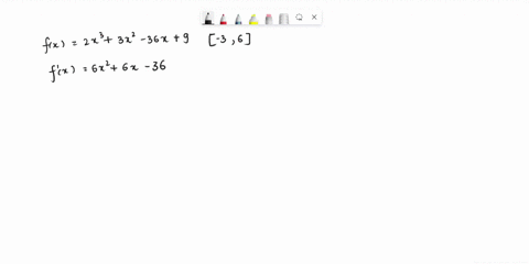perform-first-derivative-test-on-the-function-fx-2x3-3x2-36x-9-36-locate-the-critical-points-of-the-given-function_-b-use-the-first-derivative-test-to-locate-the-local-maximum-and-minimum-va-54568