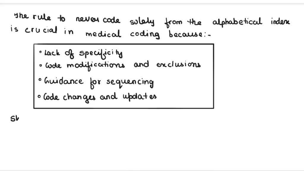 8. This claim would have been coded inaccurately if the CPT code 99205 ...