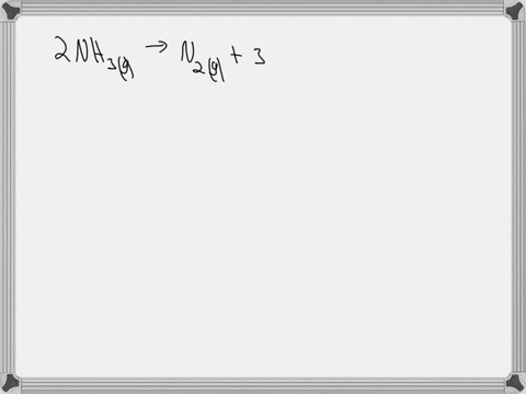 for-the-reaction-2-nh3g-n2g-3-h2g-one-would-expect-h-to-be-negative-and-s-to-be-positive-h-to-be-negative-and-s-to-be-negative-h-to-be-positive-and-s-to-be-negative-h-to-be-positive-and-s-to-be-positi