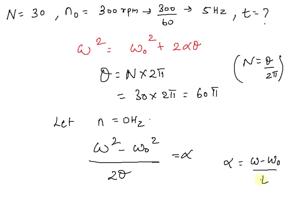 SOLVED: A motor is rotating at 300 rpm. It is then switched off and ...