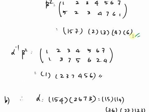 consider-the-following-elements-of-sz-1-2-3-4-5-6-2-3-4-5-6-7-a-5-1-4-7-3-8-6-2-3-2-4-1-6-5-a-express-b-and-1-82-as-cycles-or-product-of-disjoint-cycles-6-is-al0-b5a-5-av-justify-determine-i-18707