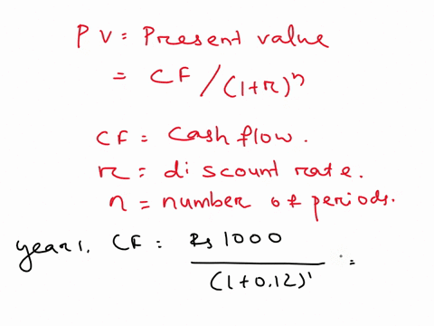 calculate-the-present-value-of-an-income-stream-which-provides-rs-1000-at-the-end-of-yearone-rs-2500-at-the-end-of-year-two-and-rs-5000-during-each-of-the-years-3-through-10-ifthe-discount-r-61613