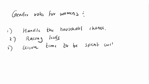 tabulate-three-roles-of-men-and-woman-respectively-and-evaluate-whether-they-have-change-over-time-78485