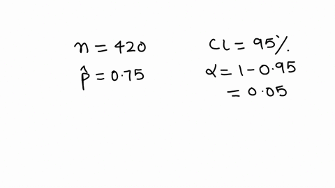 if-n-420-and-p-075-construct-a-95-confidence-interval-give-your-answers-to-three-decimals-p