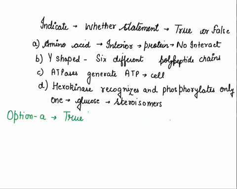 indicate-whether-statements-are-true-or-false-if-false-explainwhy-a-the-amino-acids-in-the-interior-of-a-protein-do-not-interactwith-the-ligand-and-do-not-play-a-role-in-selective-binding-b-72666