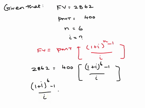 use-technology-and-the-future-value-formula-to-find-i-fv2862-pmt400-n6-i-11356