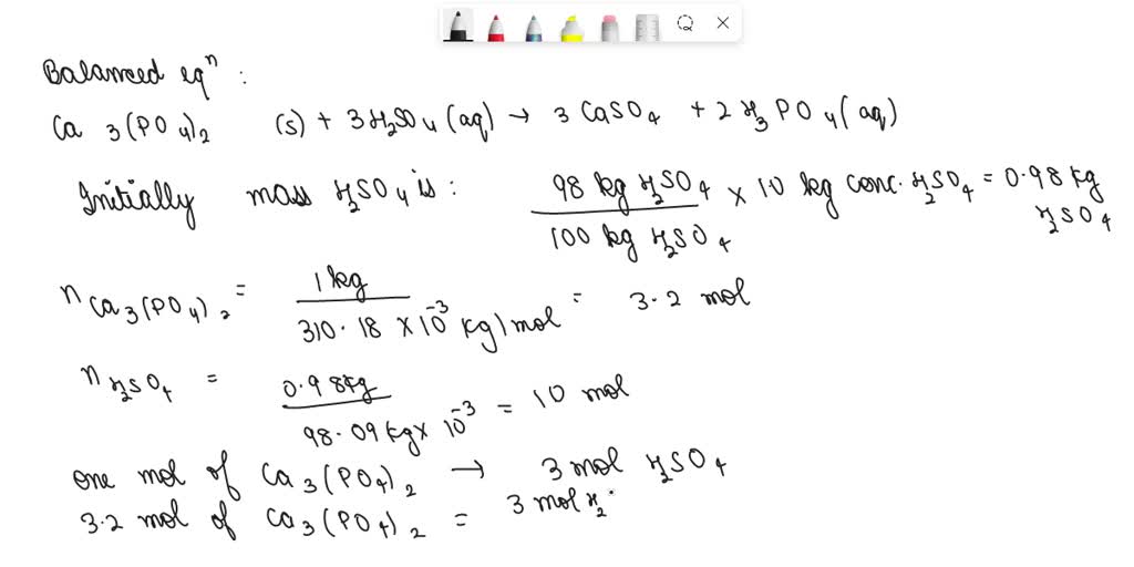 SOLVED: Consider the following unbalanced equation: Ca3(PO4)2 + H2SO4 ...