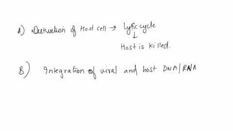 which-occurs-in-both-the-lytic-cycle-and-the-lysogenic-cycle-a-destruction-of-host-cell-b-integration-of-viral-and-host-genetic-information-c-production-of-virus-particles-d-hijacking-of-hos-30668