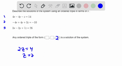 describe-the-solutions-of-the-system-using-an-ordered-triple-in-terms-ofx-4r-_-4y-14-4r-43-10-3x-_-3y-7-26-any-ordered-triple-of-the-form-is-a-solution-of-the-system_-70217
