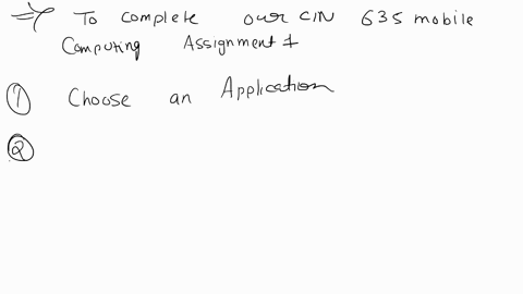 cin-635-mobile-computing-semester-2-2023-assignment-1-5-total-mark-30-objective-the-aim-of-this-assignment-is-to-allow-the-students-to-develop-a-simple-mobile-application-using-the-visual-ba-79588