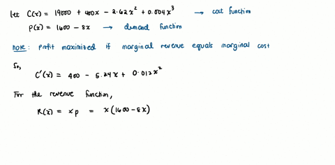 if-cx-19000-400x-26x2-0004x3-is-the-cost-function-and-px-1600-8x-is-the-demand-function-find-the-production-level-that-will-maximize-profit-hint-if-the-profit-is-maximized-then-the-marginal-94945