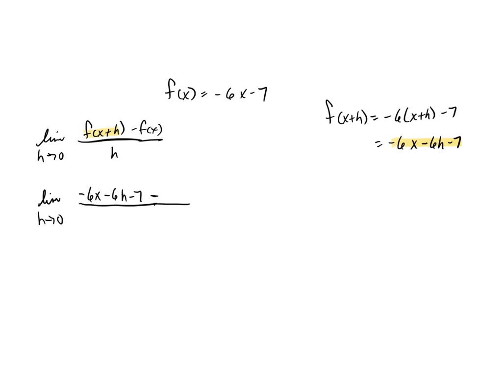 solved-f-x-h-f-x-find-lim-for-the-given-function-and-value-of-x-h-0-f-x-6x-7