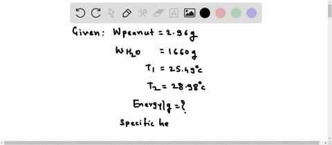 a-296g-peanut-is-burned-in-a-bomb-calorimeter-containing-1660-g-of-water-the-temperature-of-the-water-increases-from-2549c-to-2898c-calculate-the-energy-released-per-gram-of-peanut-the-speci-36843
