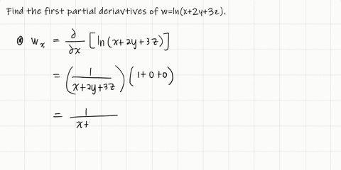 find-the-first-partial-derivatives-of-the-function-w-ln-x-2y-3z-2